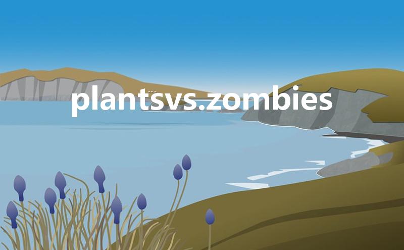 plantsvs.zombies